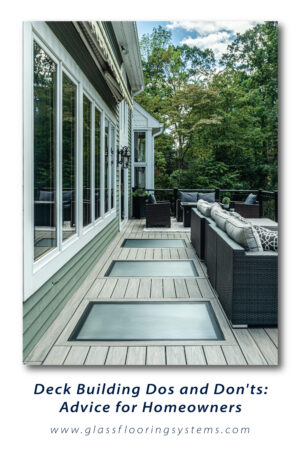 A wood and glass deck, with text overlay stating 'Deck Building Dos and Don'ts: Advice for Homeowners'